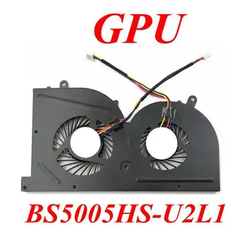 Jauns Laptop cpu dzesēšanas ventilatoru MSI GS73 GS73VR MS-17B1 GS63VR GS63 Maskēšanās Pro CPU BS5005HS-U2F1 GPU BS5005HS-U2L1 VĒSĀKS 8411
