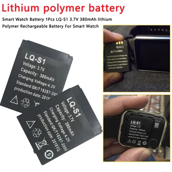 1gb LQ-S1 3,7 V 380mAh litija Polimēru Akumulators Smart Skatīties Akumulatoru Smart Skatīties DZ09 QW09 W8 A1 V8 X6