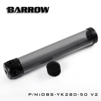 Barrow OBS-YKW-50V2 50mm Diametrs Akrila Cilindrisko Tilpņu Caurspīdīgu Sienu 130/180/230/280mm Garums WaterCooling Rezervuāri