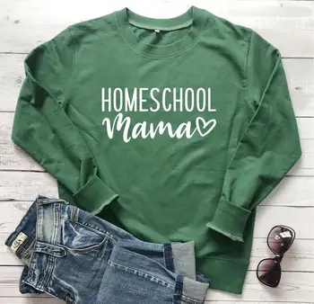 Homeschool Mama sporta krekls sieviešu modes tīras kokvilnas gadījuma mātes dienas dāvanu grunge tumblr saukli puloveri jauniešu hipster topi