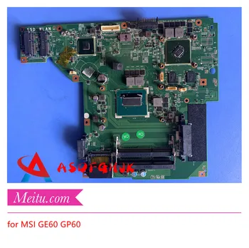 Sākotnējā MS-16GH MSI GE60 GP60 KLĒPJDATORS MĀTESPLATĒ AR I5/I7 CPU MS-16GH1 REV 1.0 Pilnībā Pārbaudīta Bezmaksas Piegāde